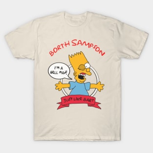 Borth Sampson "I'm a Hell Man!" T-Shirt